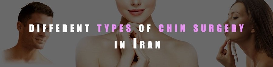 different types of chin surgery in Iran