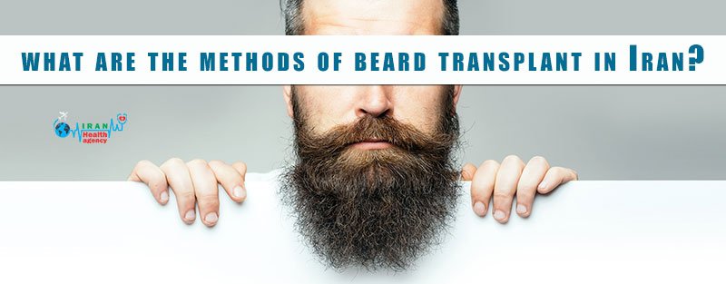 methods of beard transplant in Iran