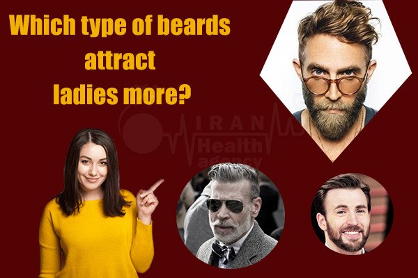 Which type of beards attract ladies more