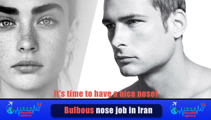 Bulbous nose job in Iran cost before after recovery