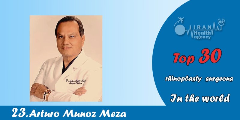 Arturo Munoz Meza rhinoplasty surgeon