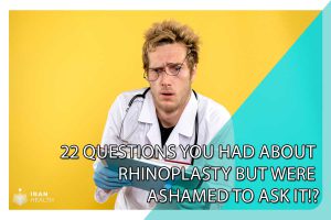 22 questions you had about rhinoplasty but were ashamed to ask it!?