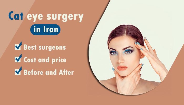 Canthoplasty Iran cat eye surgery in Iran ️ 2021 Cost