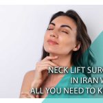 Neck lift surgery in Iran with all you need to know Neck lift surgery in Iran with all you need to know