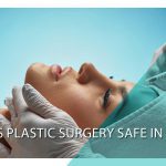 Is plastic surgery safe in Iran? Is plastic surgery safe in Iran?