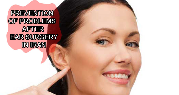 Prevention of problems after ear surgery in Iran