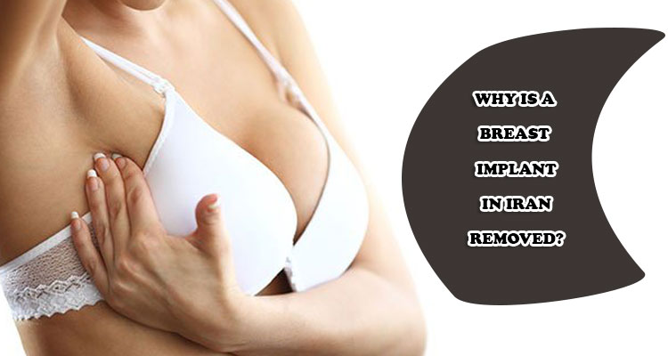 Why is a breast implant in Iran removed?