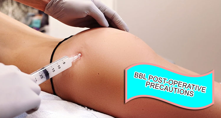 BBL post-operative precautions
