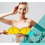 The best breast size for me?