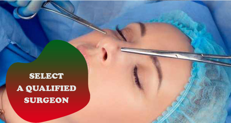 Select a qualified surgeon