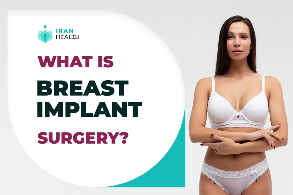 What is breast implant surgery?