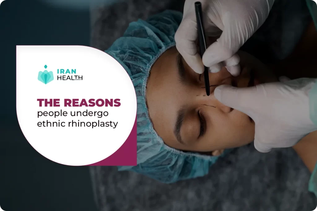 The reasons people undergo ethnic rhinoplasty