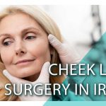 Cheek lift surgery in Iran Cheek lift surgery in Iran