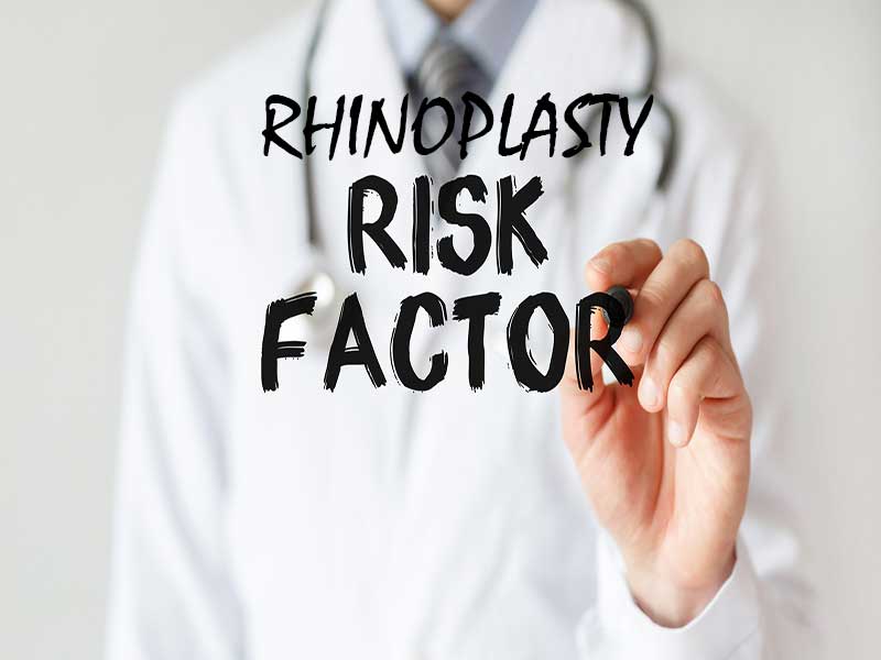 rhinoplasty risk factor