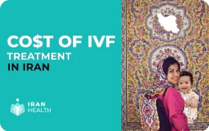 Cost of IVF treatment in Iran