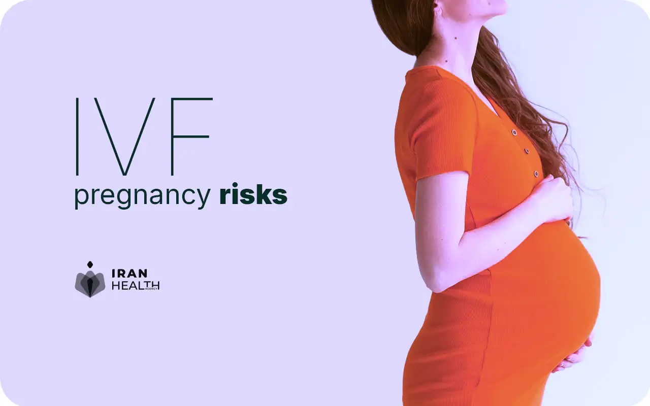 IVF pregnancy risks