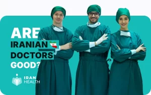 Are Iranian doctors good