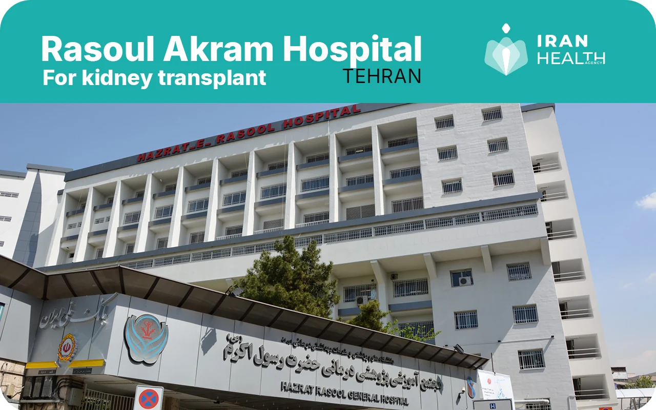 Best kidney transplant hospitals in Iran Rasul Akram