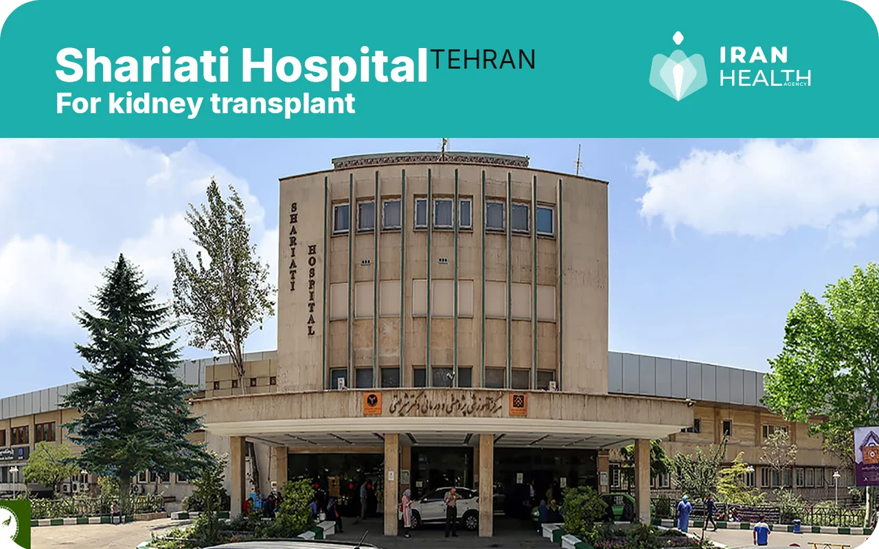 Best kidney transplant hospital in Iran Shariati