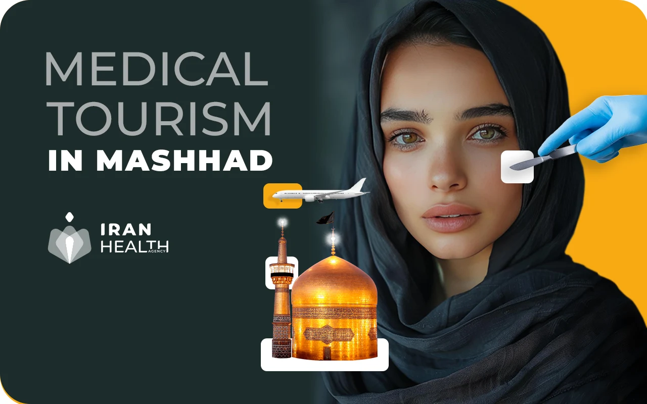 Medical tourism in Mashhad