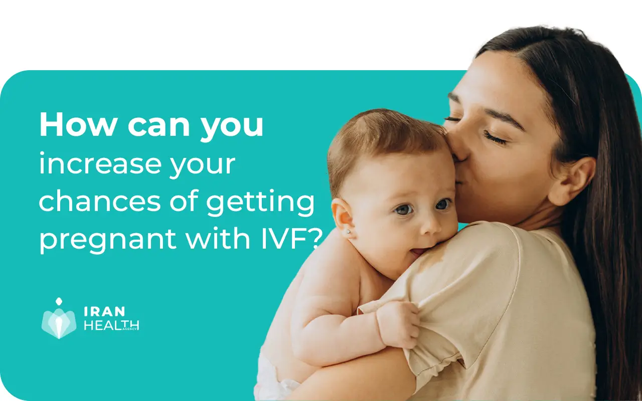 How can you increase your chances of getting pregnant with IVF