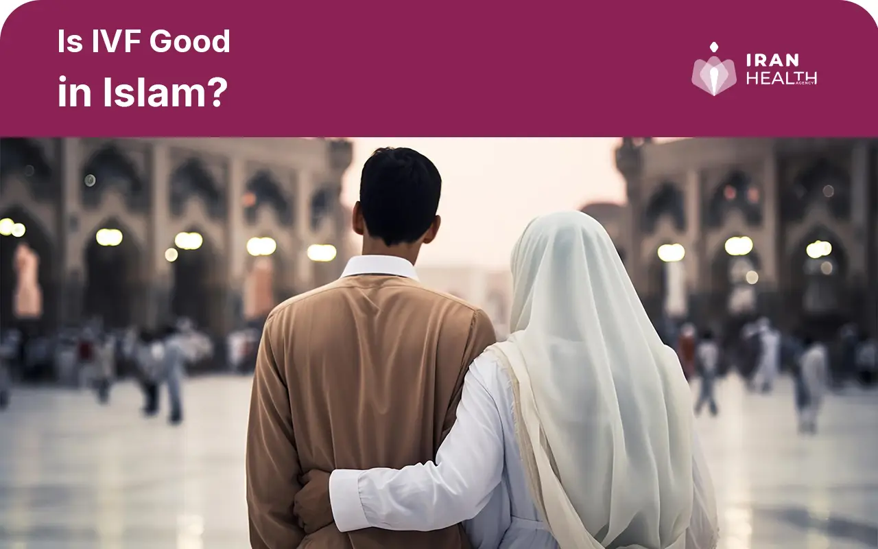 Is IVF Good in Islam