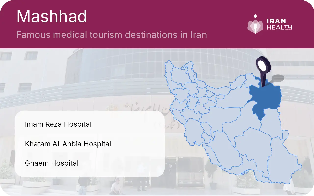 Mashhad is one of the famous medical tourism destinations in Iran