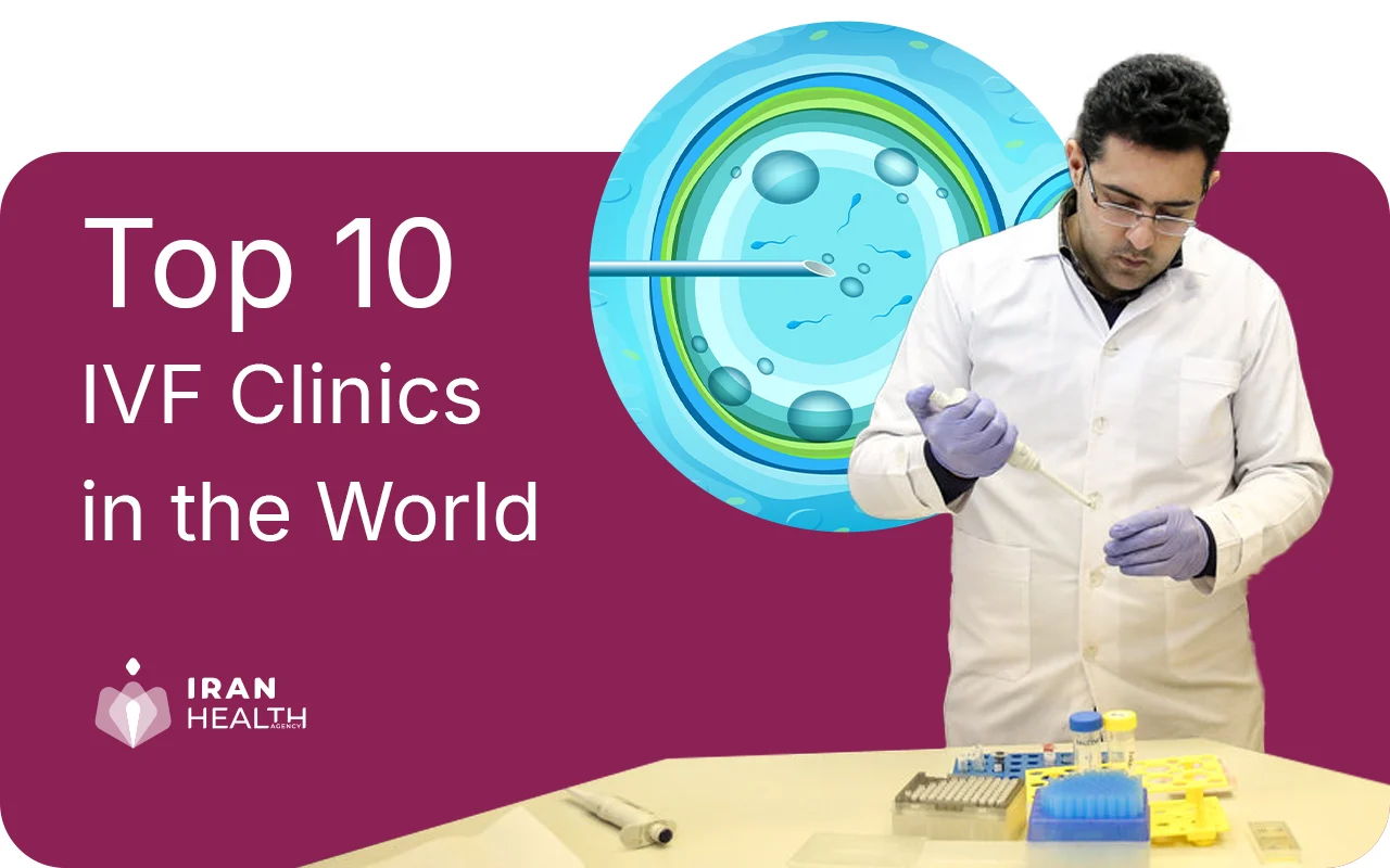 Top 10 IVF Clinics in the World