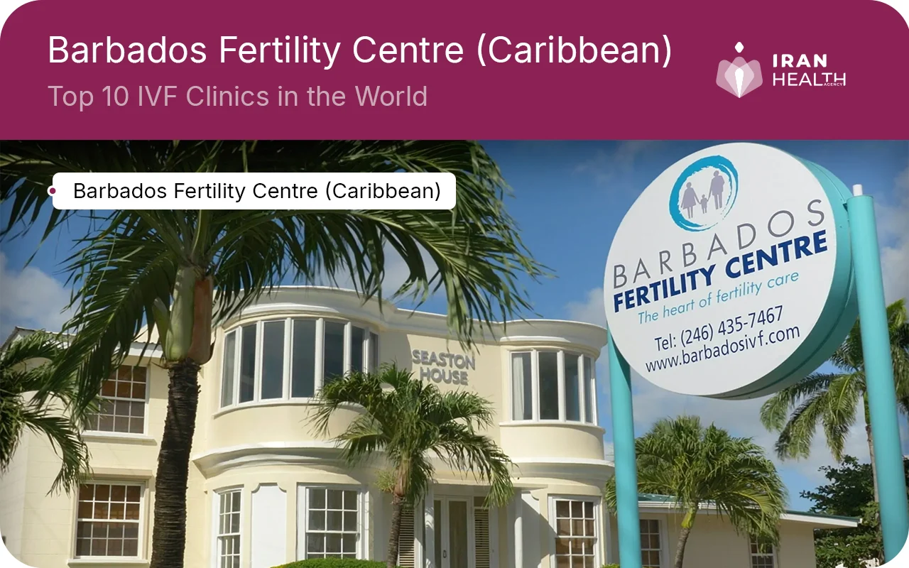 Top 10 IVF Clinics in the World : Barbados Fertility Centre (Caribbean)