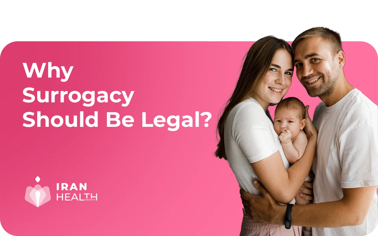 Why Surrogacy Should Be Legal