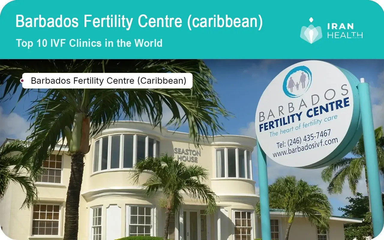 Top 10 IVF Clinics in the World : Barbados Fertility Centre (Caribbean)