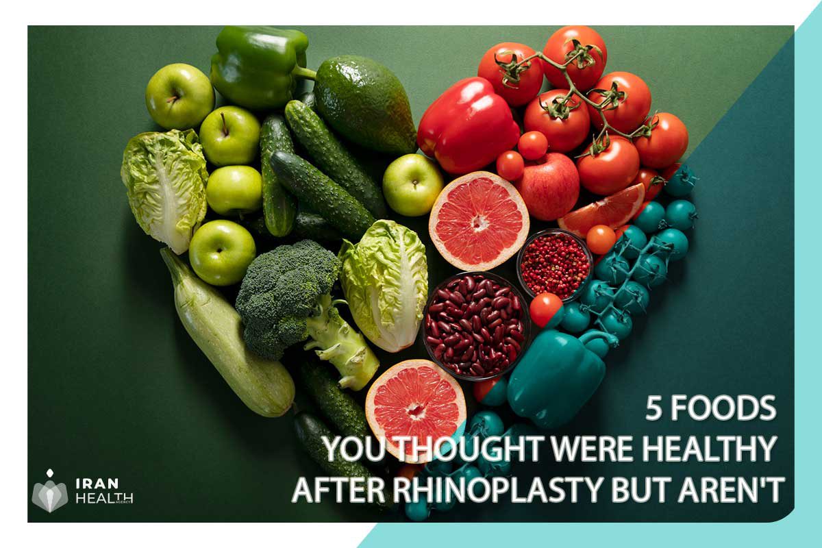 5 Foods You Thought Were Healthy After Rhinoplasty but Aren't