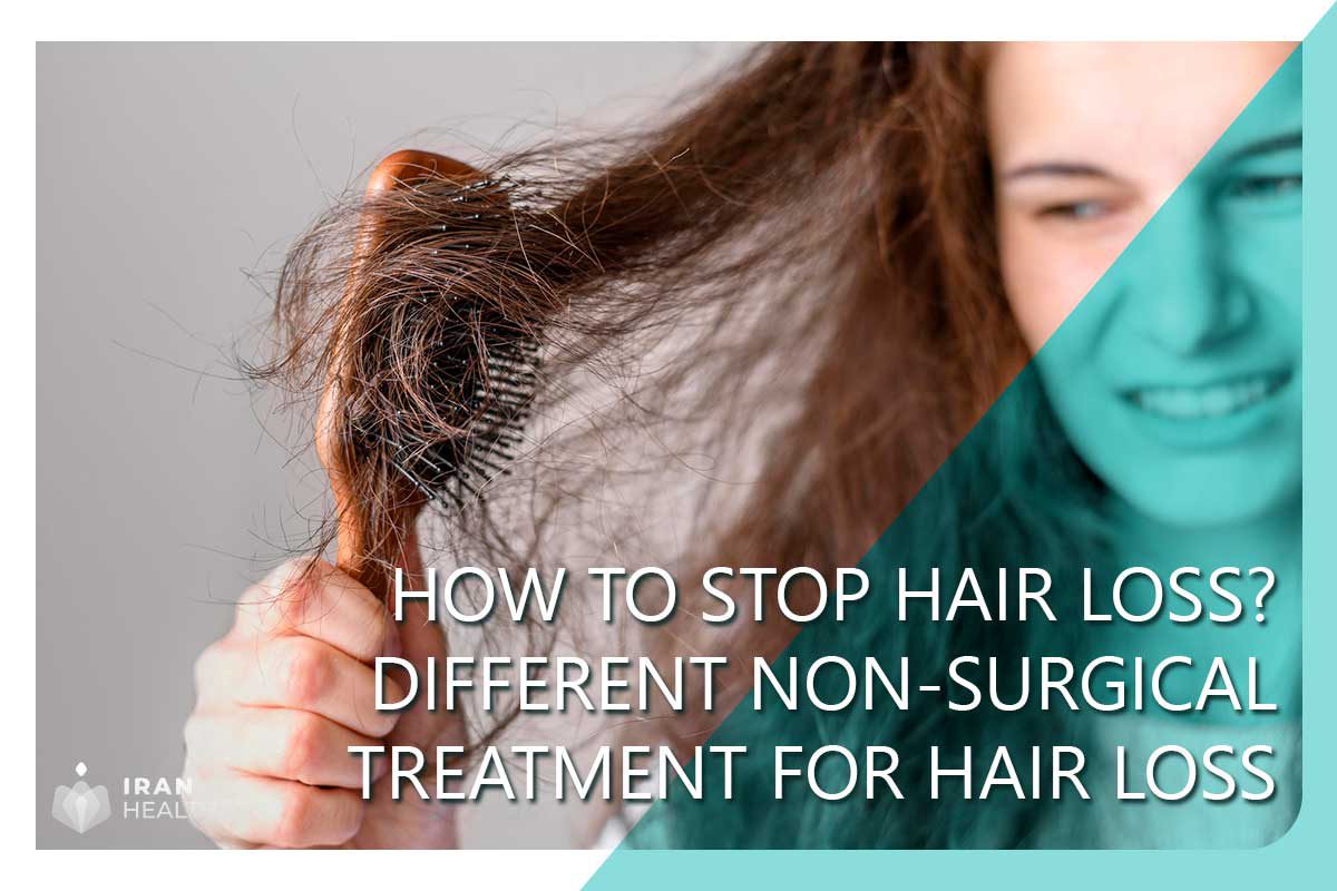 How to stop hair loss? Different non-surgical treatment for hair loss