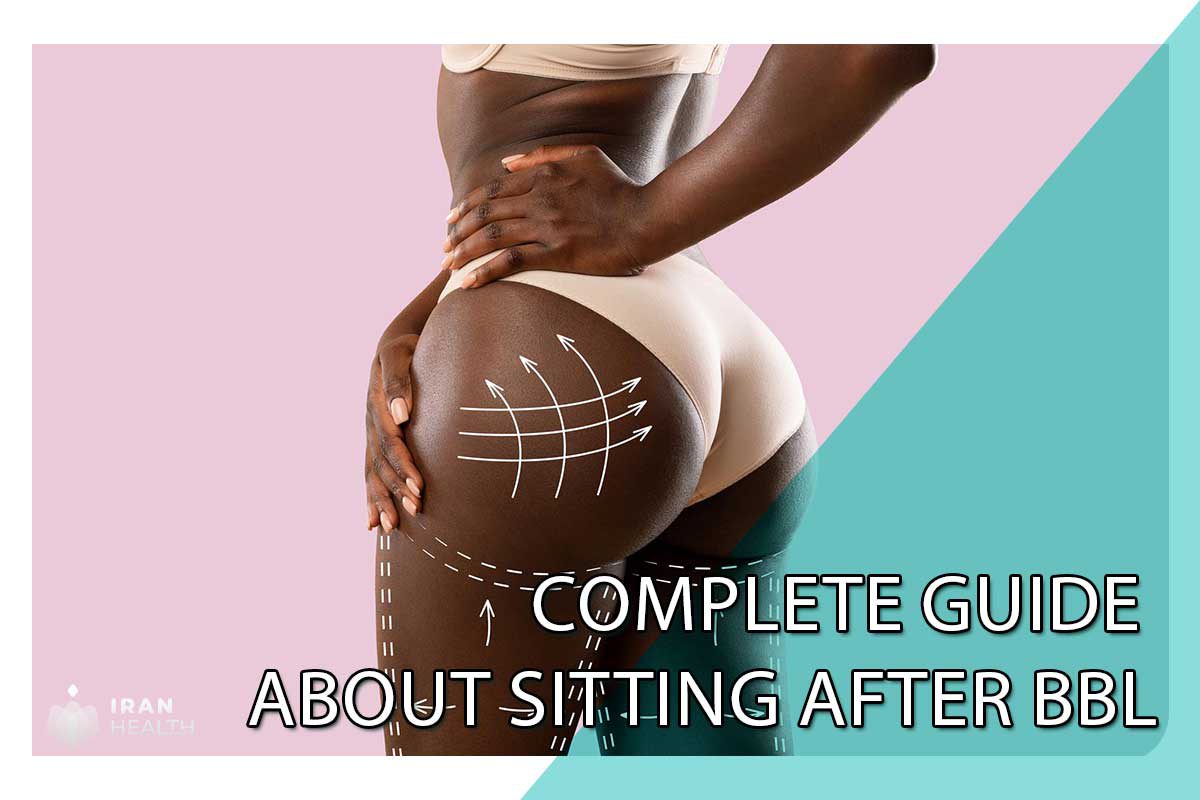 Complete guide about sitting after BBL