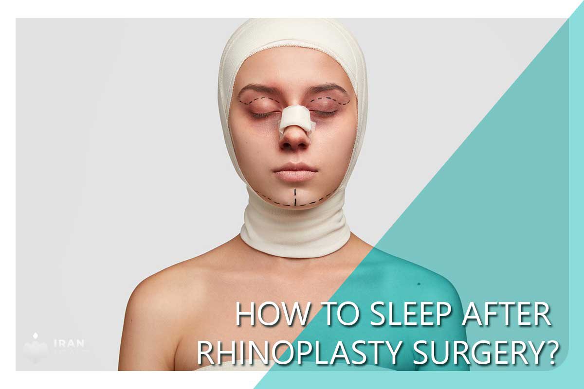 How to Sleep After Rhinoplasty Surgery?