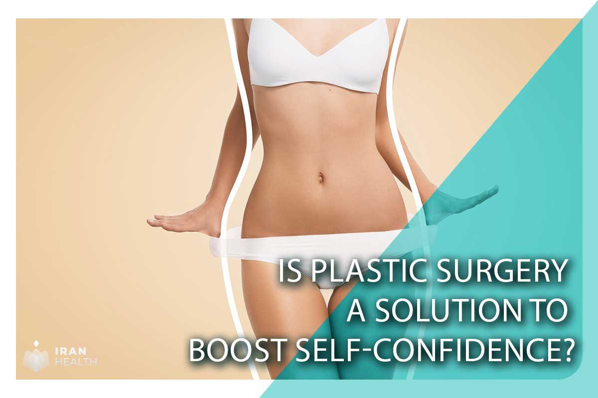 Is plastic surgery a solution to boost self-confidence?