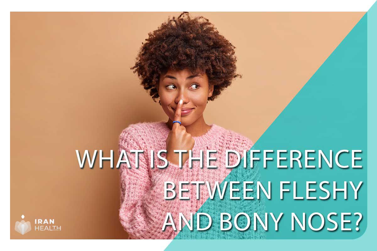 What is the difference between fleshy and bony nose?