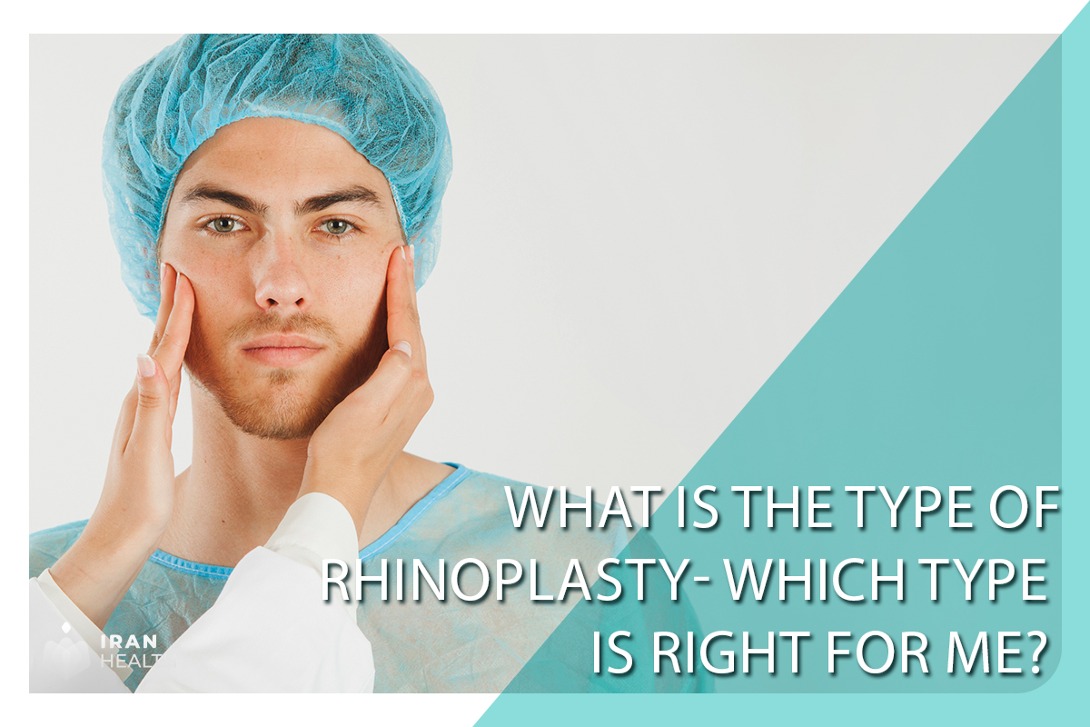 What is the type of rhinoplasty- Which type is right for me? 